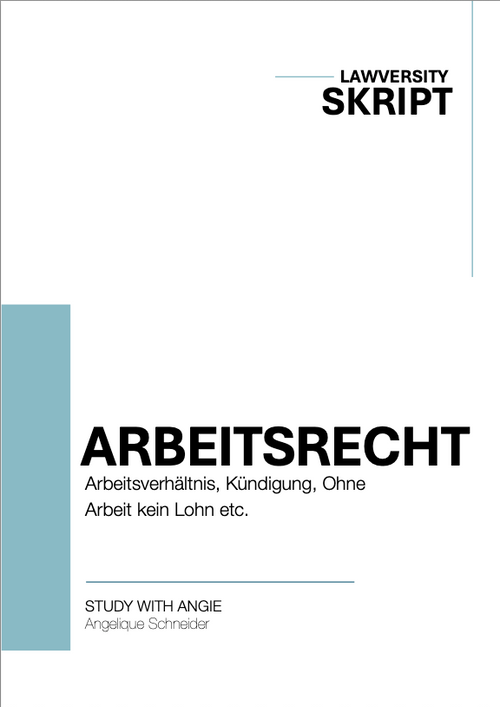 Arbeitsrecht - Skript - Study law with Angie