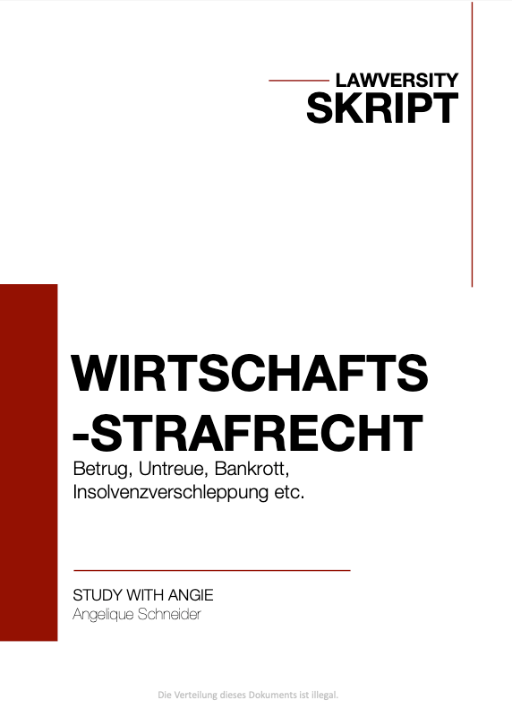 Wirtschaftsstrafrecht - Skript - Study law with Angie