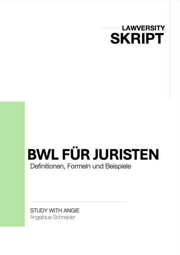 BWL für Juristen - Skript - Study law with Angie