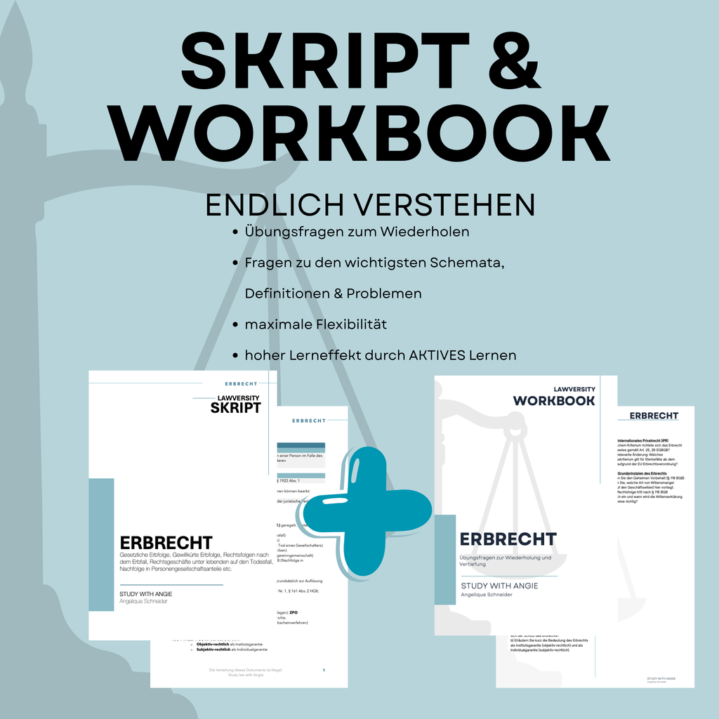 Erbrecht - Skript & Workbook - Study law with Angie